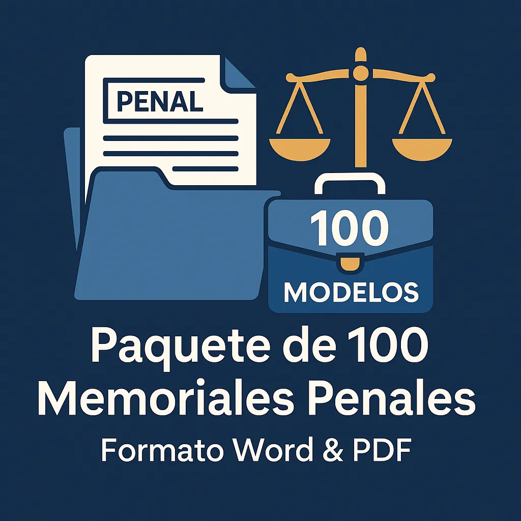 "Paquete de 100 Modelos de Memoriales Penales – Formato Word & PDF"
