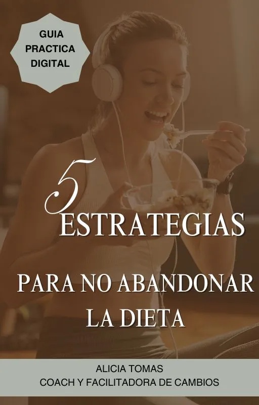 5 Estrategias para no abandonar tu dieta