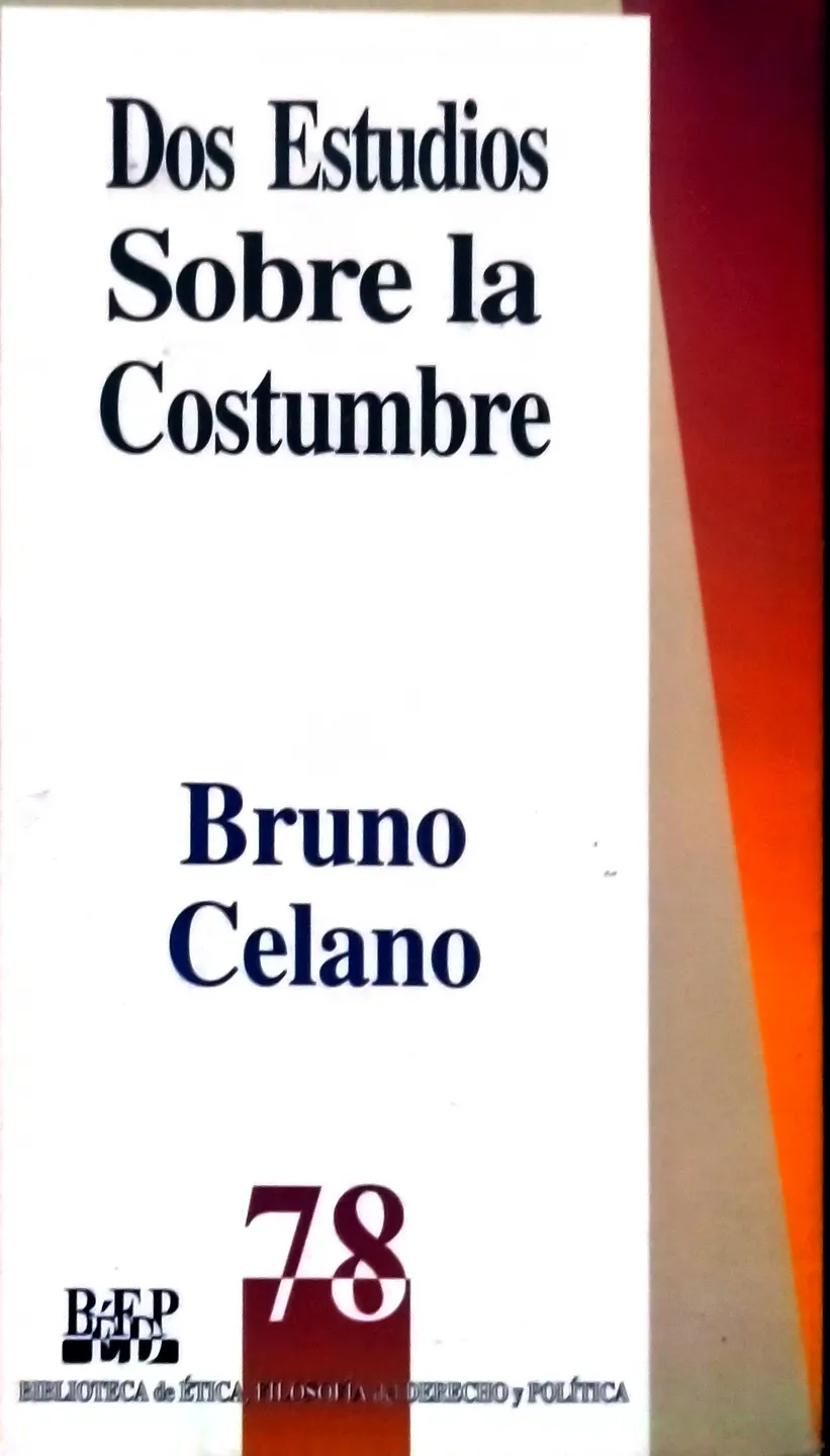 Dos estudios sobre la costumbre 